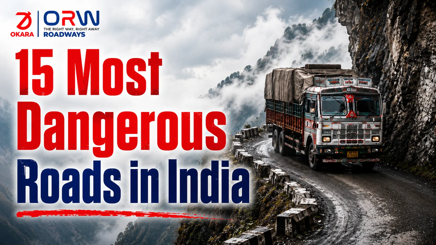 15 Most Dangerous Roads in India: Routes That Challenge Drivers and Logistics Every Day